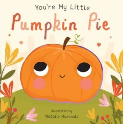 You're My Little Pumpkin Pie