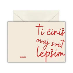 Čestitka - Ti činiš ovaj svet lepšim - Reljefni papir