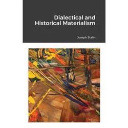 Dialectical and Historical Materialism