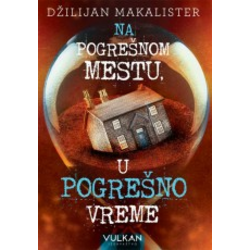 Na pogrešnom mestu u pogrešno vreme