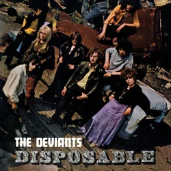 The Deviants - Disposable (Reissue) (LP)
