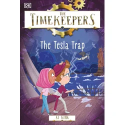 The Timekeepers: The Tesla Trap