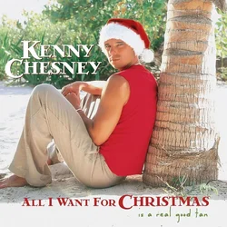 Kenny Chesney - All I Want For Christmas Is A Real Good Tan (Reissue) (LP)