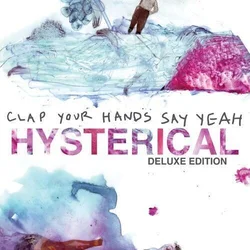 Clap Your Hands Say Yeah - Hysterical (LP)