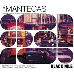 The Mantecas - Black Nile (Limited Indie Edition) (LP)