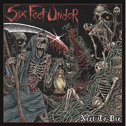 Six Feet Under - Next To Die (180 g) (LP)