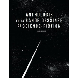 ANTHOLOGIE DE LA BD DE SCIENCE FICTION