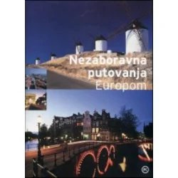 Nezaboravna putovanja Europom