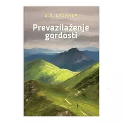 Prevazilaženje gordosti S.N. Lazarev