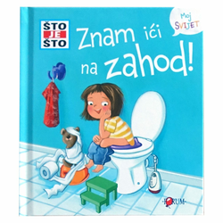 ŠTO JE ŠTO? Znam ići na zahod! Slikovnica s prozorčićima
