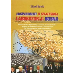Eksperiment u svjetskoj laboratoriji Bosna