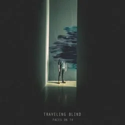 Faces On TV - Traveling Blind (Limited Edition) (10)