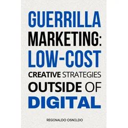 Guerrilla Marketing