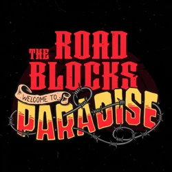 The Roadblocks - Welcome To Paradise (LP)