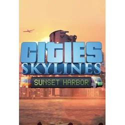 Cities: Skylines - Sunset Harbor (DLC) Steam Key EUROPE