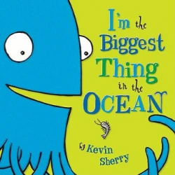 Im the Biggest Thing in the Ocean!