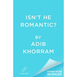 Isnt He Romantic?