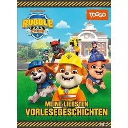 Rubble & Crew: Meine liebsten Vorlesegeschichten