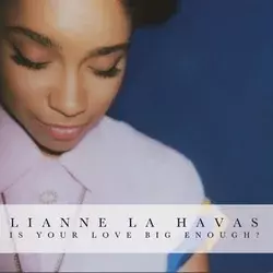Lianne La Havas - Is Your Love Big Enough? (LP)