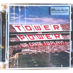 Tower Of Power - We Came To Play