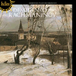 DEMIDENKO PLAYS RACHMANINOV