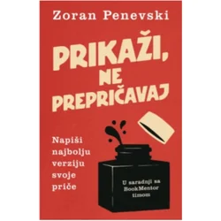 Prikaži, Ne Prepričavaj - Zoran Penevski ( 15414 )
