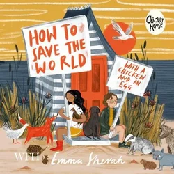 AUDIBOOK Avdio knjiga: How to Save the World with a Chicken and an Egg