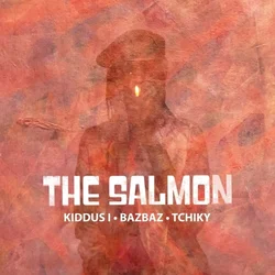 Kiddus I & Bazbaz & Tchiky - The Salmon (LP)