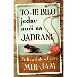 To je bilo jedne noći na Jadranu