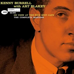 Kenny Burrell & Art Blakey - On View At The Five Spot Cafe - The Complete Masters (Reissue) (180 g) (3 LP)