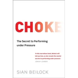 Sian Beilock - Choke