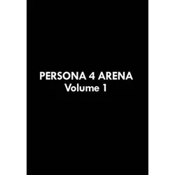 Persona 4 Arena Volume 1