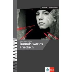 Damals war es Friedrich