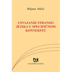 Usvajanje stranog jezika u specifičnom kontekstu