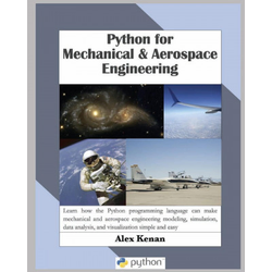 Python for Mechanical and Aerospace Engineering
