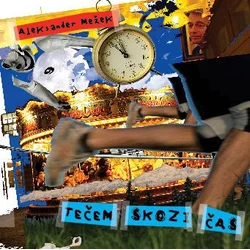 posneti mediji MEŽEK ALEKSANDER - TEČEM SKOZI ČAS, (408394)