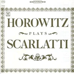 HOROWITZ PLAYS SCARLATTI
