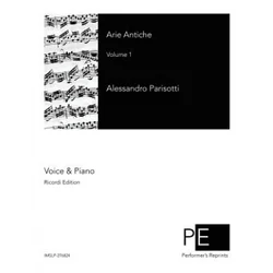 Arie Antiche: Volume 1