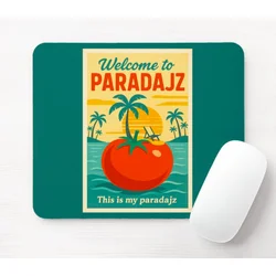 Podloge za miša Welcome to Paradajz