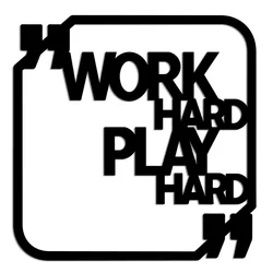 Wallxpert Zidna dekoracija Work Hard Play Hard, 50x50cm, Crna