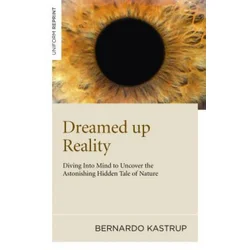 Dreamed Up Reality