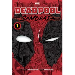 Deadpool: Samurai, Vol. 1