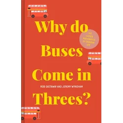 Why do Buses Come in Threes?