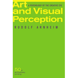 Art and Visual Perception, Second Edition