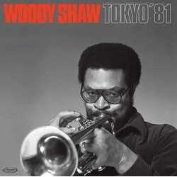 Woody Shaw - Tokyo 81 (Limited Edition) (LP)