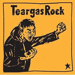 Teargas Rock - Teargas Rock (LP)