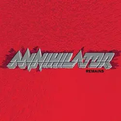 Annihilator - Remains (Reissue) (180 g) (LP)