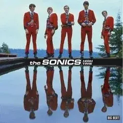 The Sonics - High Time (7x7 Box Set)