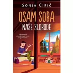 Osam soba naše slobode
