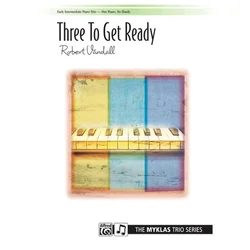 VANDALL:THREE TO GET READY ONE piano SIX HANDS